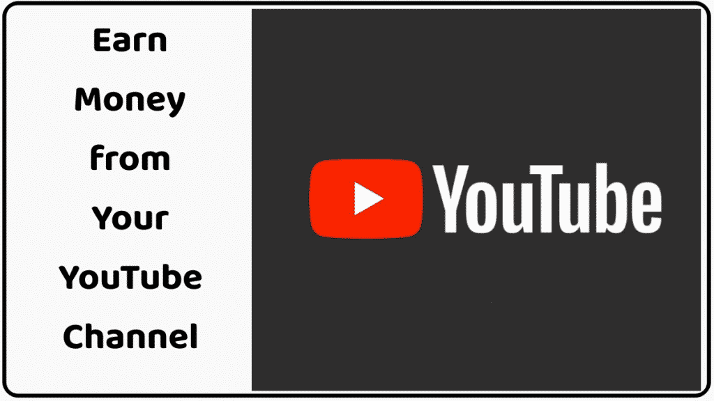 How to Earn Money from Your YouTube Channel?