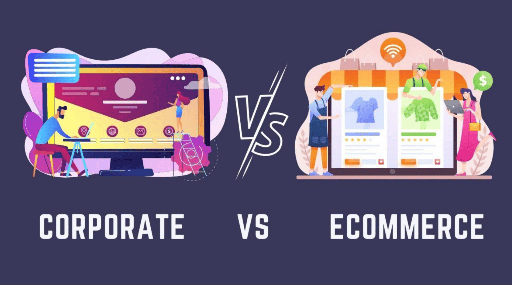 The Differences Between Ecommerce and Corporate Websites