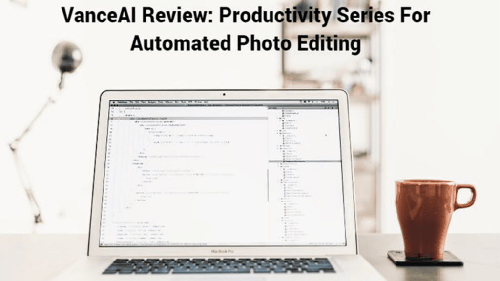 VanceAI Review Productivity Series For Automated Photo Editing