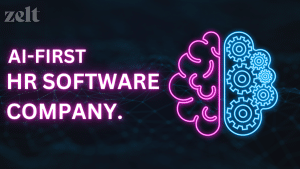 Zelt Pioneering the Future with the AI-First HR Software