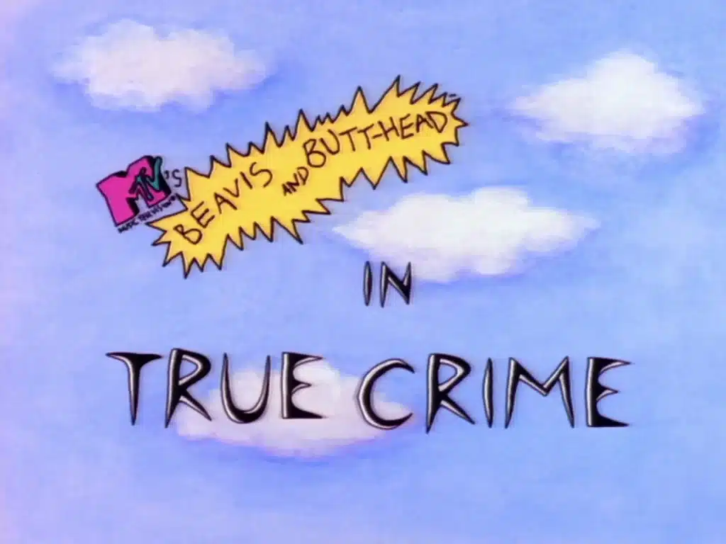 Beavis And Butthead True Crime DVD: Season One