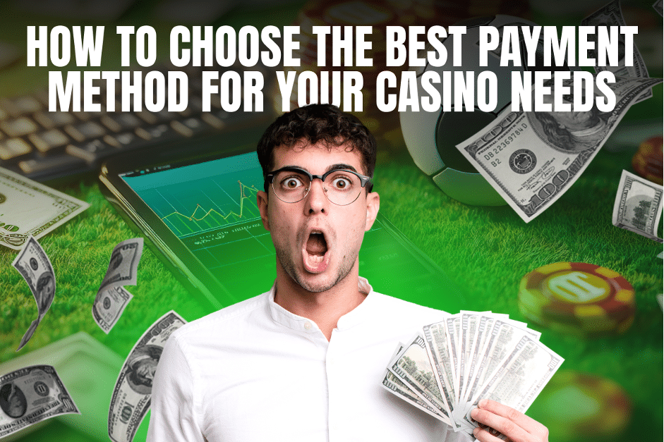 Payment Methods and Bonuses What to Consider