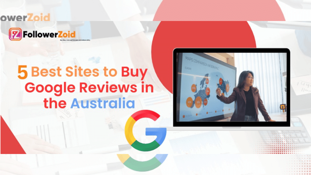 5 Best Sites to Buy Google Reviews in Australia