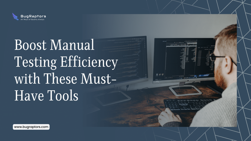 Image 1 of Boost Manual Testing Efficiency with These Must-Have Tools
