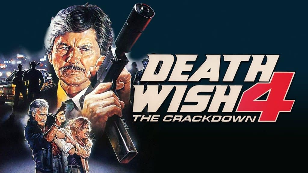 Death Wish 4 The Crackdown