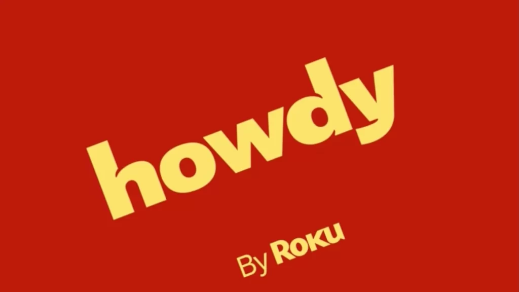 Howdy TV: The New Ad-Free Streaming Sensation Howdy TV: The New Ad-Free Streaming Sensation